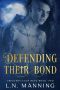 [Crescent Edge Pack 02] • Defending Their Bond (Crescent Edge Pack Book 2)